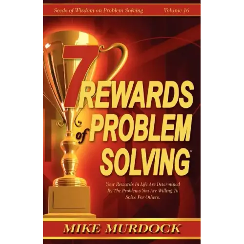 7 Rewards of Problem Solving