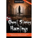 True Ghost Stories and Hauntings, Volume III: Chilling Stories of Poltergeists, Unexplained Phenomenon, and Haunted Houses