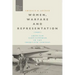Women, Warfare and Representation: American Servicewomen in the Twentieth Century