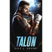 Talon (Walker's Warriors MC Romance Series, Book 3)
