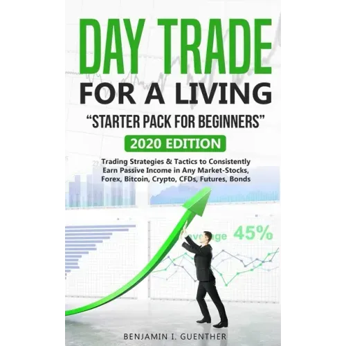 Dаy Trаdе fоr а Living "Stаrtеr Pасk fоr bеginnеrs": 2020 Edition Trading Stra