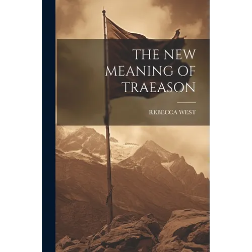 The New Meaning of Traeason