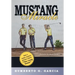 Mustang Miracle