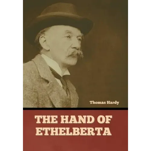 The Hand of Ethelberta