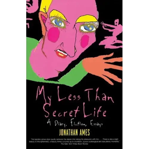 My Less Than Secret Life