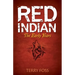 Red Indian: The Early Years