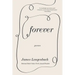 Forever: Poems