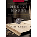 Medici Money: Banking, Metaphysics, and Art in Fifteenth-Century Florence