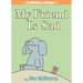 My Friend Is Sad-An Elephant and Piggie Book