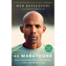 26 Marathons: What I Learned about Faith, Identity, Running, and Life from My Marathon Career