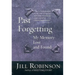Past Forgetting: My Memory Lost and Found