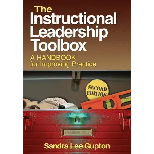 Instructional Leadership Toolbox: A Handbook for Improving Practice