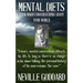 Neville Goddard: Mental Diets (How Your Inner Conversations Shape Your World)