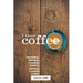 I Know Coffee: Harvesting, Blending, Roasting, Brewing, Grinding & Tasting Coffee