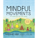Mindful Movements: Ten Exercises for Well-Being [With DVD]