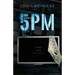 5pm: a psychological domestic thriller