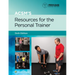 Acsm's Resources for the Personal Trainer