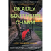 Deadly Southern Charm: A Lethal Ladies Mystery Anthology