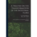 A Treatise On the Transformation of the Intestinal Flora: With Special Reference to the Implantation of Bacillus Acidophilus