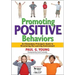 Promoting Positive Behaviors: An Elementary Principal's Guide to Structuring the Learning Environment