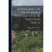 Athens and the Peloponnese With Sketches of Northern Greece