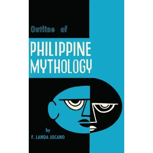 Outline of Philippine Mythology