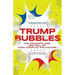 Trump Bubbles: The Dramatic Rise and Fall of High-Conflict Politicians
