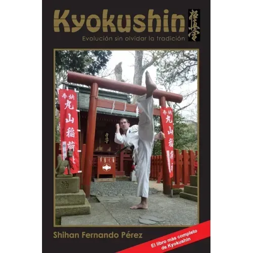 Kyokushin: Evolución Sin Olvidar La Tradición