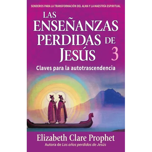 Las Enseñanzas Perdidas de Jesús 3