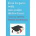How to pass with maximum distinctions