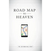 Roadmap to Heaven: A Catholic Plan of Life