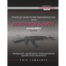 Practical Guide to the Operational Use of the AK-47/AK74 Rifle