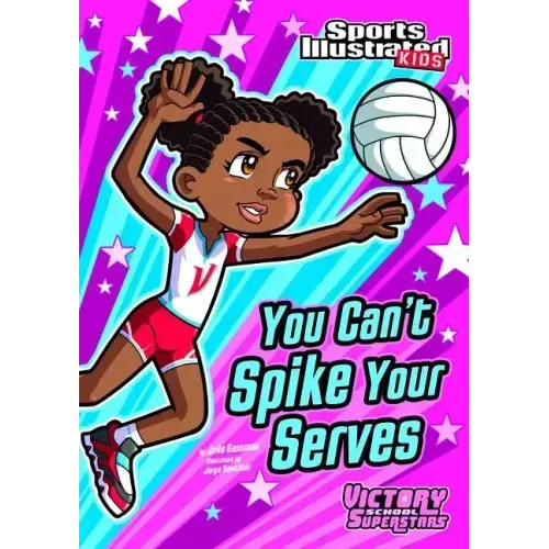 You Can't Spike Your Serves