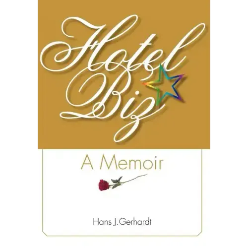 Hotelbiz: A Memoir