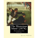 The Mysterious Island (1874). By: Jules Verne, translated By: Agnes Kinloch Kings (1824-1913): Adventure novel