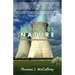 Radical by Nature: The Green Assault on Liberty, Property, and Prosperity