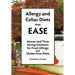 Allergy and Celiac Diets With Ease, Revised: Money and Time Saving Solutions for Food Allergy and Gluten-Free Diets