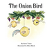 The Onion Bird