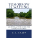 Tomorrow Is Waiting: An Interactive Guide for Living with Grief