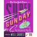 The New York Times Super Sunday Crosswords Volume 11: 50 Sunday Puzzles