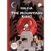 Hilda and the Mountain King: Hilda Book 6