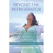 Beyond the Refrigerator: Navigating Life After Weight-Loss Surgery