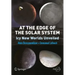 At the Edge of the Solar System: Icy New Worlds Unveiled