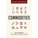 Commodities 50 Things You Need To Know