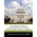 The National Historic Preservation ACT and the National Park Service: A History
