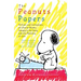 The Peanuts Papers: Writers and Cartoonists on Charlie Brown, Snoopy & the Gang, and the Meaning of Life: A Library of America Special Publication