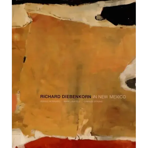 Richard Diebenkorn in New Mexico