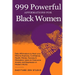 999 Powerful Affirmations for Black Women: Daily Affirmations to Hack your Mind to Positivity, Confidence, Health, Money, Success & Motivation. Learn