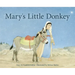 Mary's Little Donkey