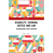 Disability, Criminal Justice and Law: Reconsidering Court Diversion